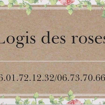 Le Logis Des Roses Villa Doué-la-Fontaine Kültér fotó